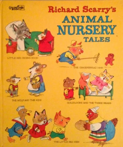 RICHARD SCARRY'S ANIMAL NURSERY TALES - Hardcover *Excellent Condition*