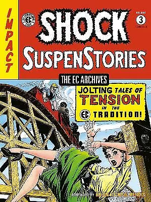 The The Ec Archives: Shock Suspenstories Volume 3 - 9781506736617