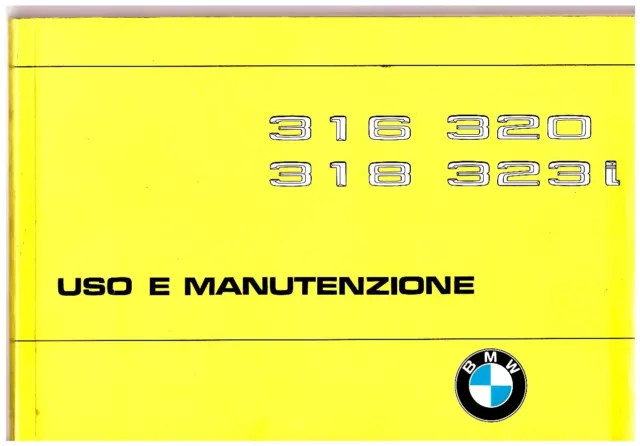 BMW  316- 318- 320 – 323i - MANUALE USO E MANUTENZIONE  -  Driver’ Handbook!!