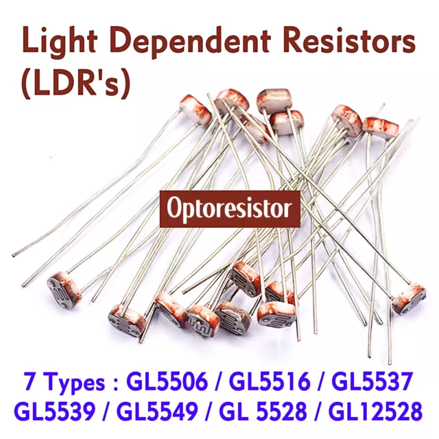 Light Dependent Resistors (LDR's) Photoresistors Optoresistor LDR 7 Types