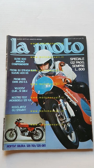LA MOTO n. 3 1977 Prova Suzuki 400 GS SWM 250 E.S. Test Morbidelli VR 125
