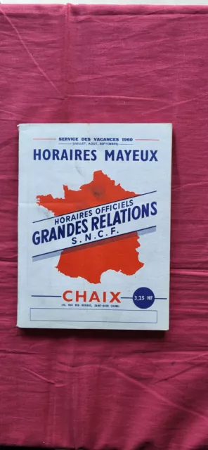 catalogue Horaires MAYEUX . CHAIX . GRANDES RELATIONS /service des vacances 1960