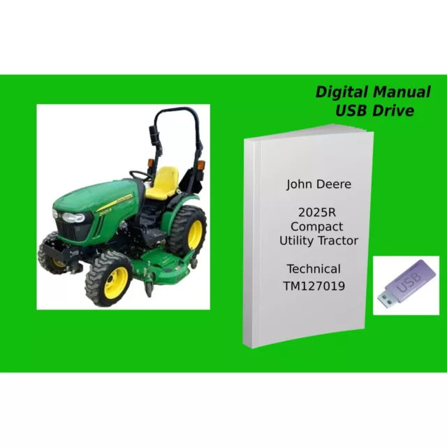 John Deere 2025R Compact Utility Tractor Technical Manual Read Description