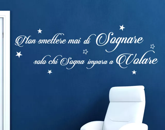 Wall Stickers Non Smettere Mai Di Sognare Frase Adesivo Adesivi Murali Frasi