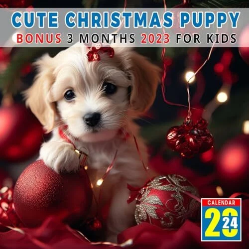 CUTE CHRISTMAS PUPPY Calendar 2024 Jan 2024 to Dec 2024 Bonus 3 Months