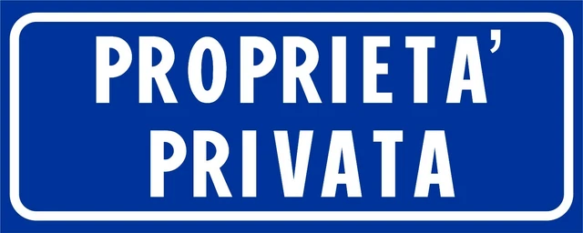 PROPRIETÀ PRIVATA Cartello In Alluminio Ecobond Ottimo Per Uso Esterno - Foto 9