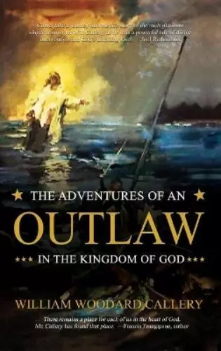 William Woodard Caller The Adventures of an Outlaw in the Kingdom of Go (Relié)