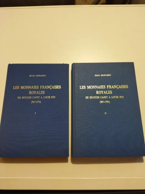 Les Monnaies Francaises Royales En 2 Volumes De Jean Duplessy.