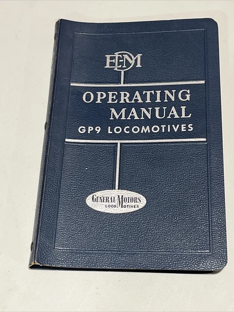 ELECTROMOTIVE EMD GP9 LOCOMOTIVE OPERATING MANUAL - No . 2318 January, 1954