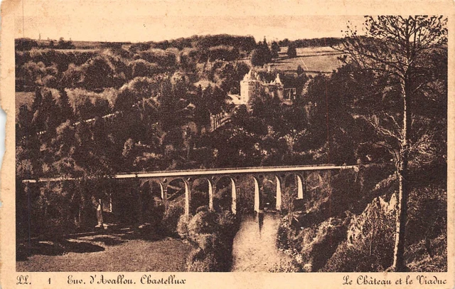 CPA - CHASTELLUX - Le Château et le Viaduct