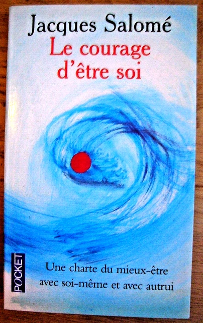 LE COURAGE D TRE Soi Jacques Salom EUR 1 00 PicClick FR LE COURAGE D TRE Soi Jacques Salom EUR 1 00 PicClick FR