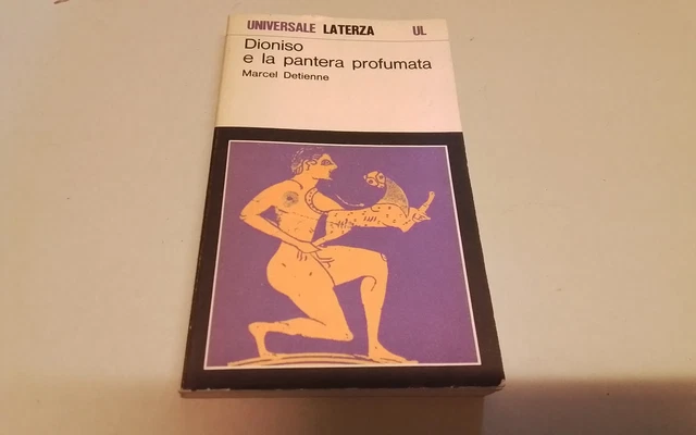 Dioniso e la pantera profumata, Marcel Detienne, Laterza 1987, 28f26 Dioniso e la pantera profumata, Marcel Detienne, Laterza 1987, 28f26