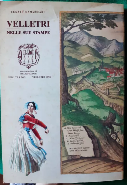 Velletri Nelle Sue Stampe Roma Lazio Castelli Romani Costumi Mammucari Belitri