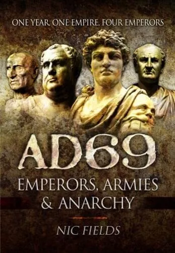AD69: Emperors Armies and Anarchy