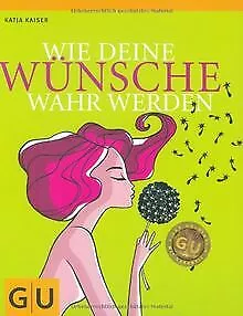 Wie deine Wünsche wahr werden (Altproduktion) von K... | Buch | Zustand sehr gut
