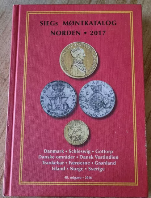 Numismatik - Fachliteratur Münzen : Siegs Møntkatalog Norden 2017