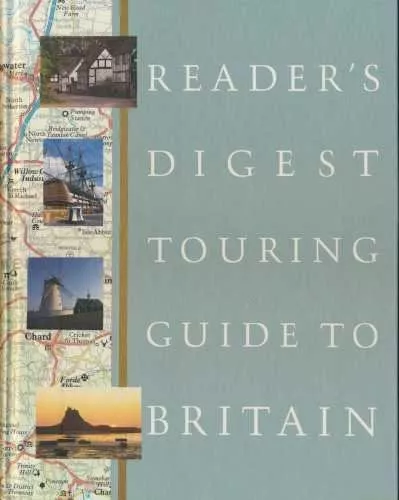 "Reader's Digest" Touring Guide to Britain By Reader's Digest Association"