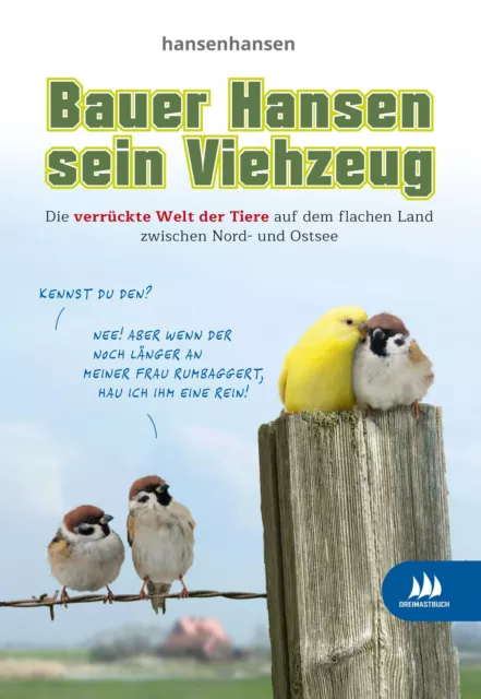 Bauer Hansen sein Viehzeug Hansenhansen Buch 132 S. Deutsch 2019 DREIMASTBUCH