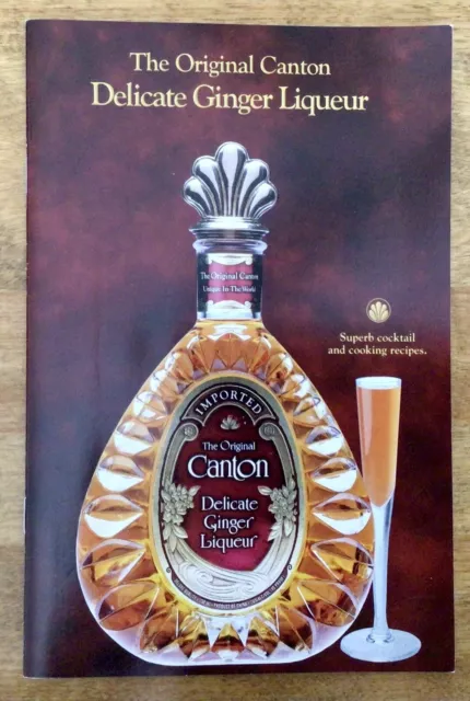 The Original Canton Delicate Ginger Liqueur Superb Cocktail & Cooking Recipes