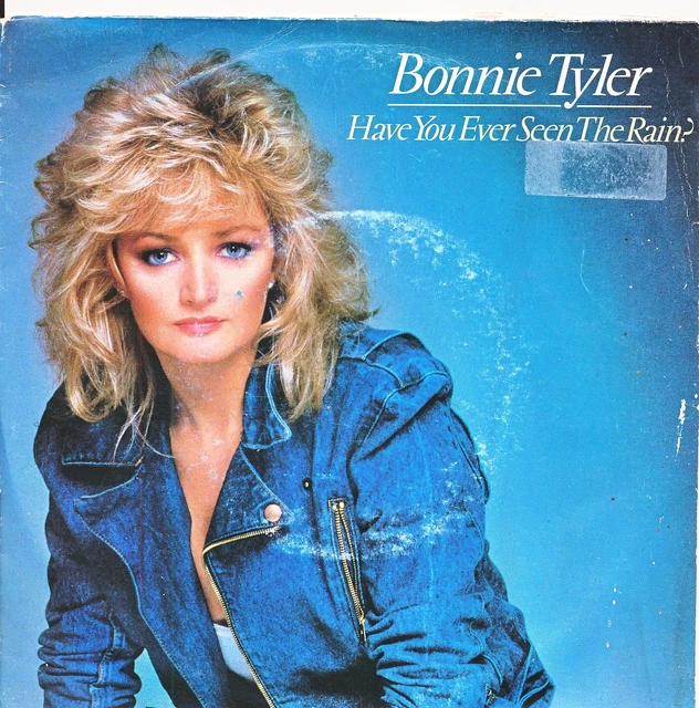 HAVE YOU EVER Seen The Rain - Bonnie Tyler - Single 7" Vinyl 115/22 EUR ...