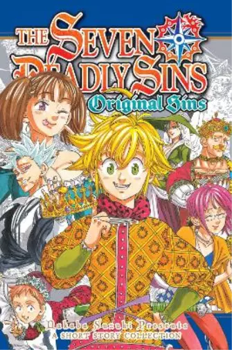 Nakaba Suzuki The Seven Deadly Sins: Original Sins Short Story Collectio (Poche)