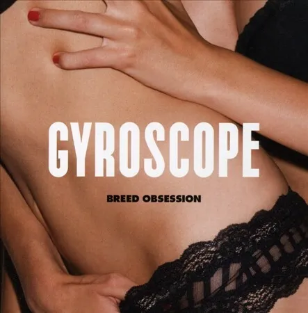 Breed Obsession by Gyroscope (CD, 2008) b