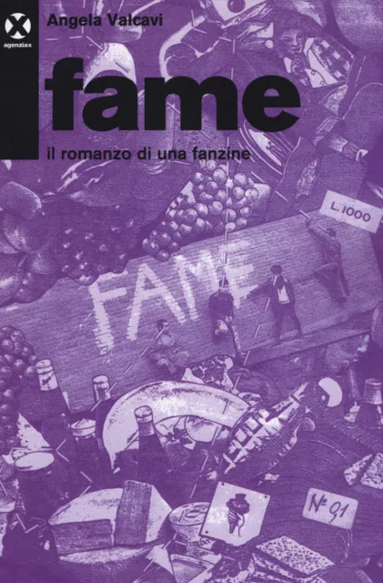 Fame. Il romanzo di una fanzine - Valcavi Angela