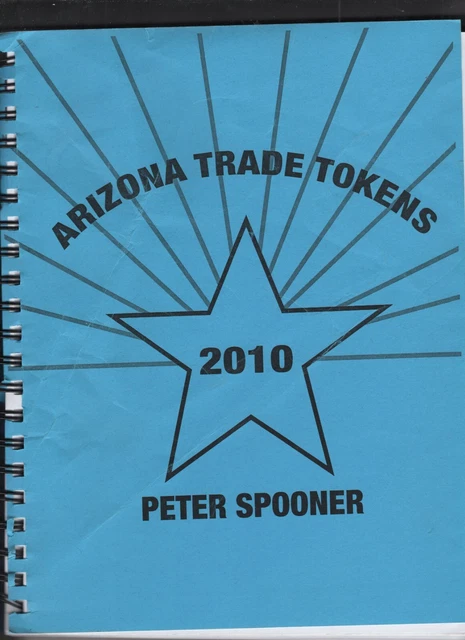 Arizona trade tokens, 294pp, S.C.,  illust., values, 2010