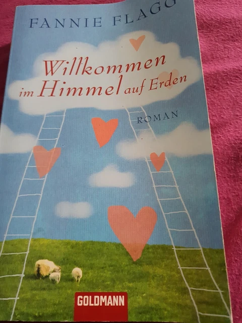Willkommen im Himmel auf Erden: Roman von Fannie Flagg | Buch | Willkommen im Himmel auf Erden: Roman von Fannie Flagg | Buch |