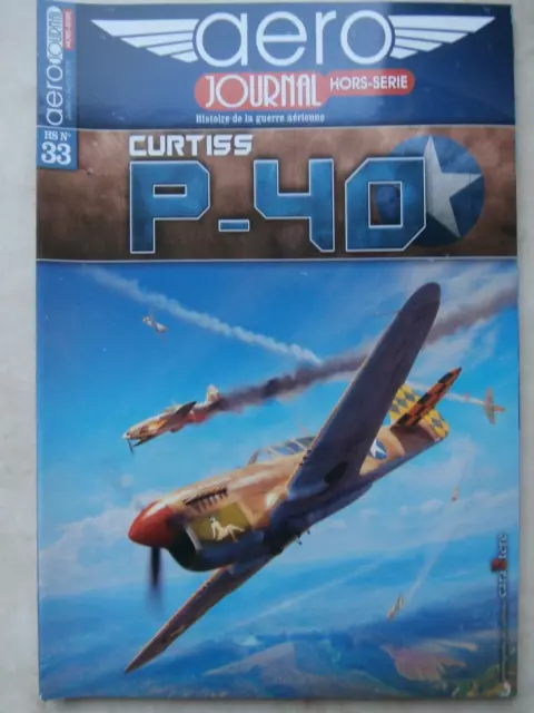 Aero Journal Hors Serie N°33 / Curtiss P-40