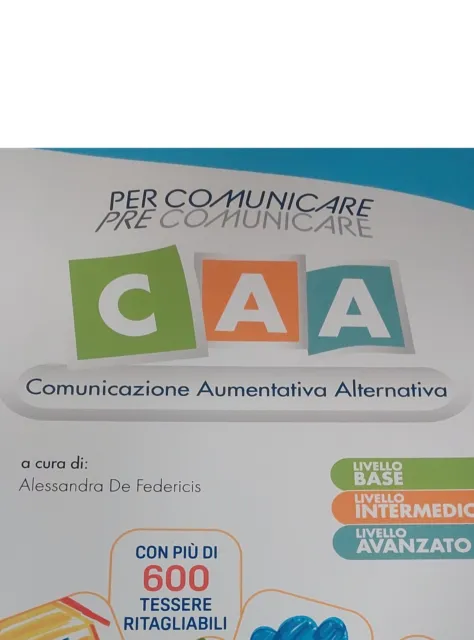 CAA - COMUNICAZIONE Aumentativa Alternativa - Alessandra De Federicis EUR  49,90 - PicClick IT