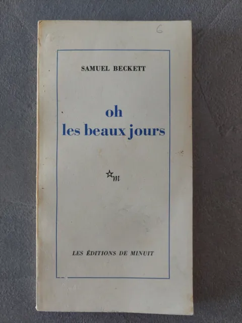 Samuel BECKETT / Oh les beaux jours / 1963 E.O. / Editions de Minuit. N°802