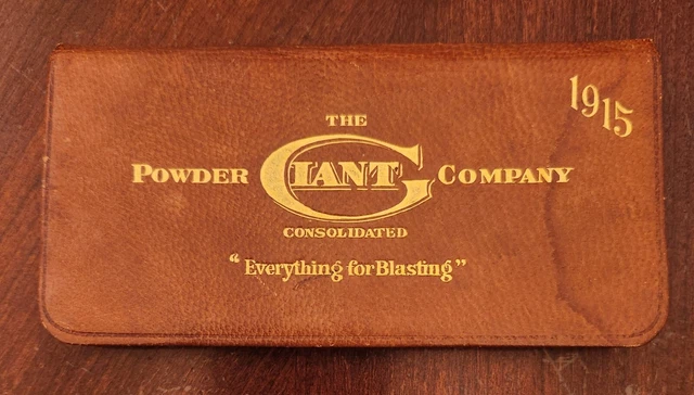 1915 Leather Giant Powder Mining Explosives Company Advertising Calendar Booklet
