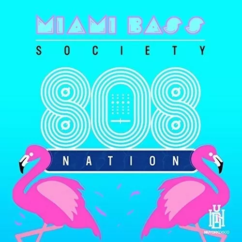 Miami Bass Society - 808 Nation [New CD]