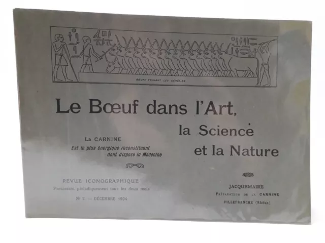 JACQUEMAIRE. Le Bœuf dans l’Art, la Science et la nature. n°2, décembre 1904.