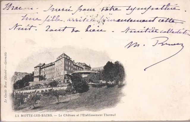 Cpa La Motte Les Bains. Le Chateau ...Ecrite En 1903.. Be