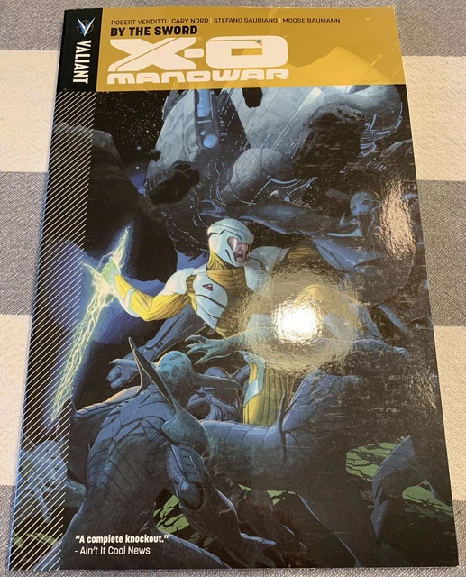 X-O Manowar Vol. 1 : By the Sword by Robert Venditti (2012, Trade Paperback)