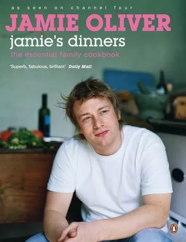 Jamie's Dinners: The Essential family Cookbook by Oliver, Jamie, Acceptable Used
