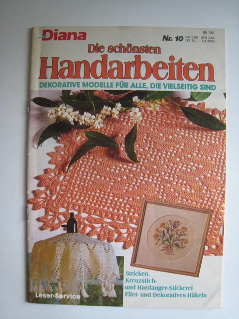 Die schönsten Handarbeiten - DIANA - Heft Nr. 10 / 1993