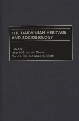 THE DARWINIAN HERITAGE and Sociobiology (Human Evolution, Behaviour & £ ...