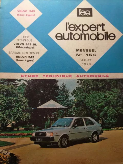 RTA- Etude Technique Automobile- L’expert Automobile N 156 - VOLVO 343 DL