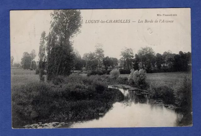 FC * CPA / postcard: Lugny-les-Charolles -> Les Bords de l'Arconce 1905