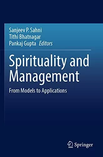 Sanjeev P. Sahni Spirituality and Management (Poche)