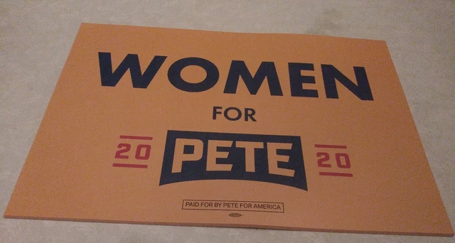 Pete Buttigieg 'Women For" Official Rally Sign Placard 2020 President Campaign