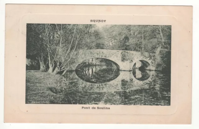 Cpa 91 - Brunoy: Bridge De Soulins (Essonne) - Written