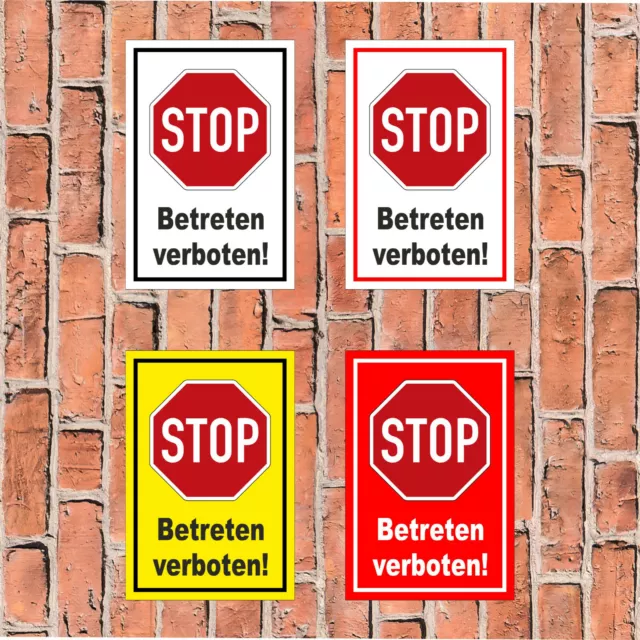 Schild - Stop Betreten verboten! - in 4 Größen - S00357-020