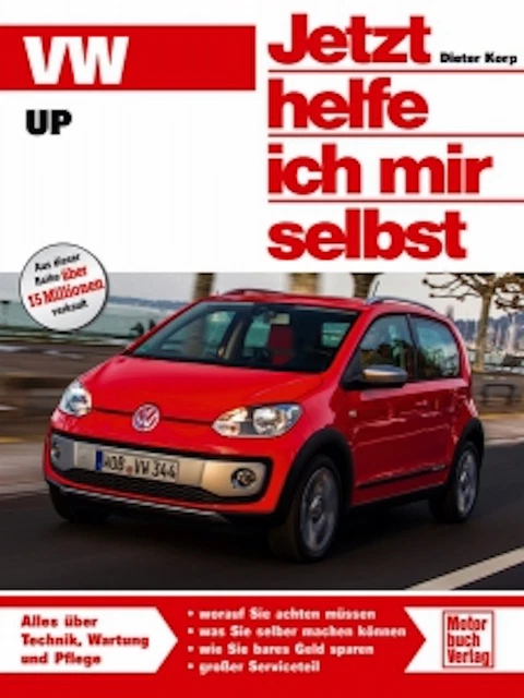 VW UP - Jetzt helfe ich mir selbst D. Korp Buch Reparatur Reparaturanleitung 297