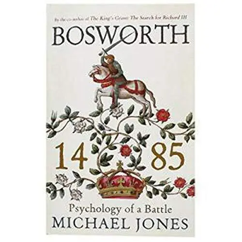 Bosworth 1485, Jones Michael