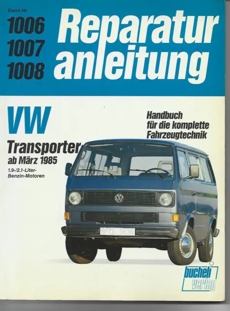 VW Bus Transporter T3 ab März 1985, 1.9/2.1-Liter Benzin, Bucheli 1006 1007 1008