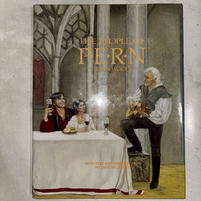 THE PEOPLE OF Pern by Robin Wood HB w/text & introduction by Anne